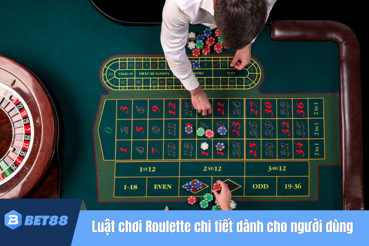 Luật chơi Roulette chi tiết dành cho người dùng