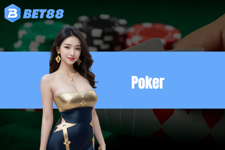 Poker - Hướng dẫn luật chơi chi tiết từ A - Z cho tân thủ