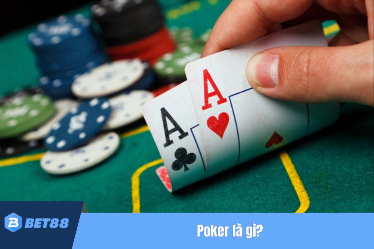 Poker là gì?