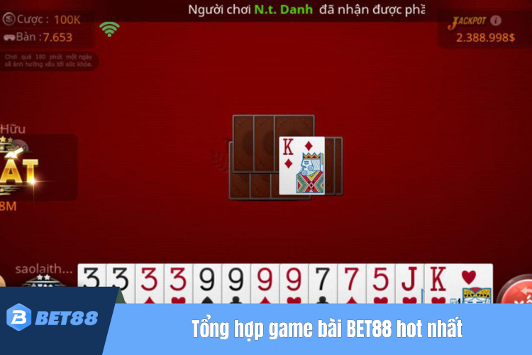 Tổng hợp các game bài BET88 HOT nhất hiện nay